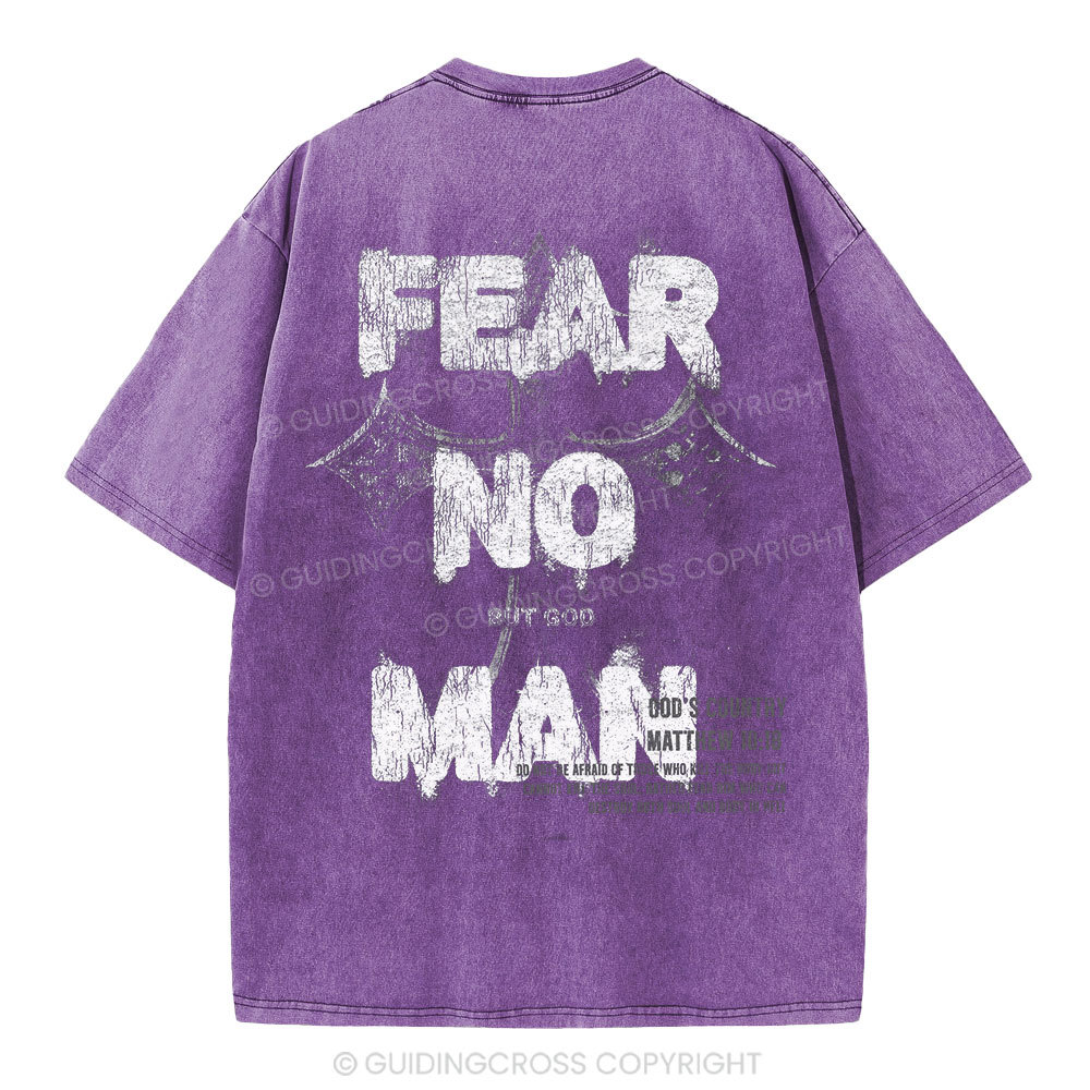 Fear No Man But God Christian Washed T-Shirt