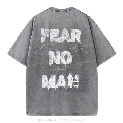 Fear No Man But God Christian Washed T-Shirt