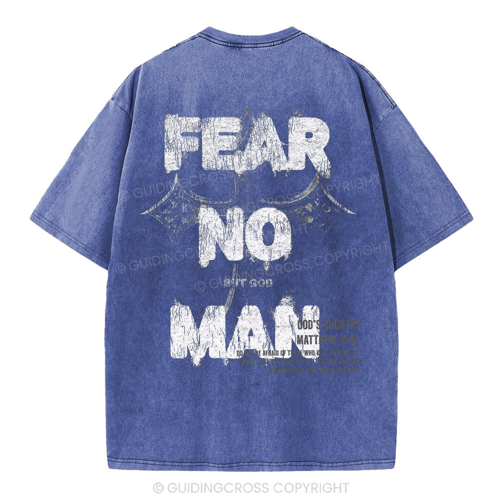 Fear No Man But God Christian Washed T-Shirt