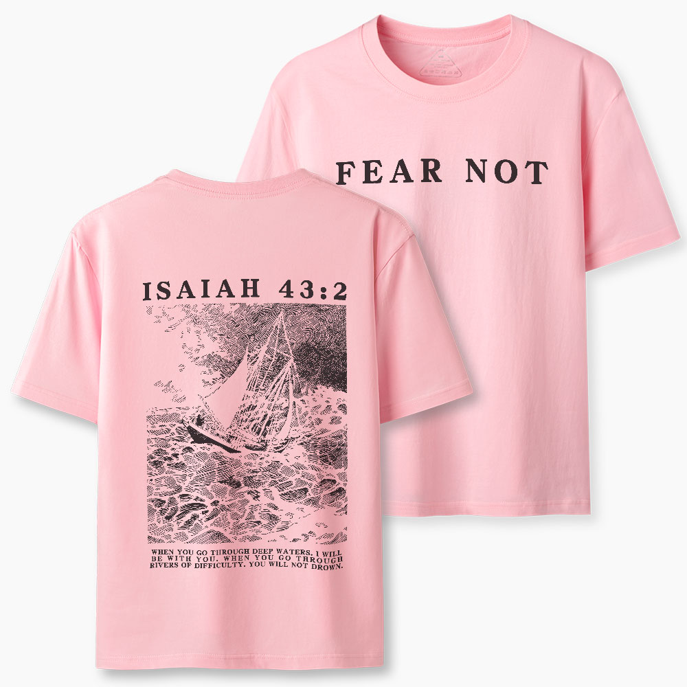 Fear Not Christian Classic T-Shirt