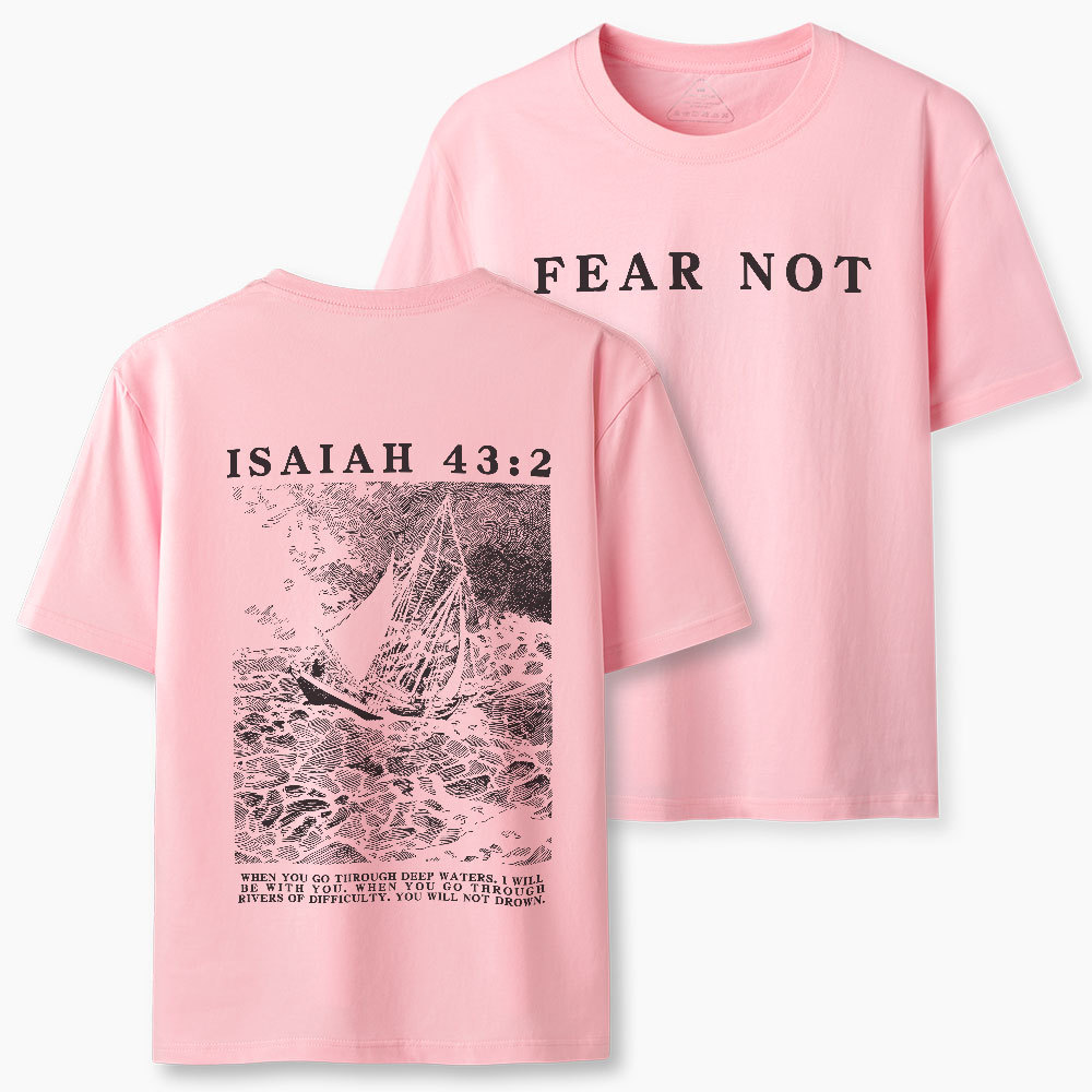 Fear Not Christian Classic T-Shirt