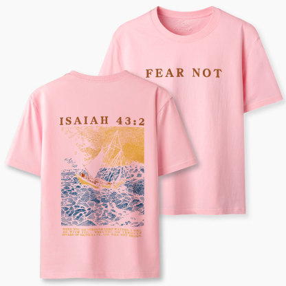 Fear Not Christian Classic T-Shirt