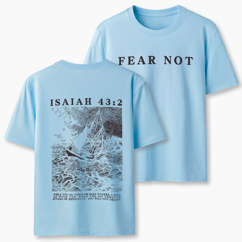 Fear Not Christian Classic T-Shirt