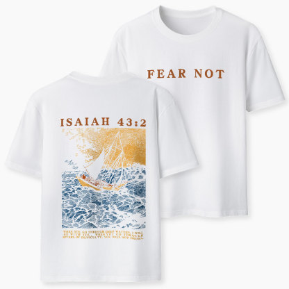 Fear Not Christian Classic T-Shirt