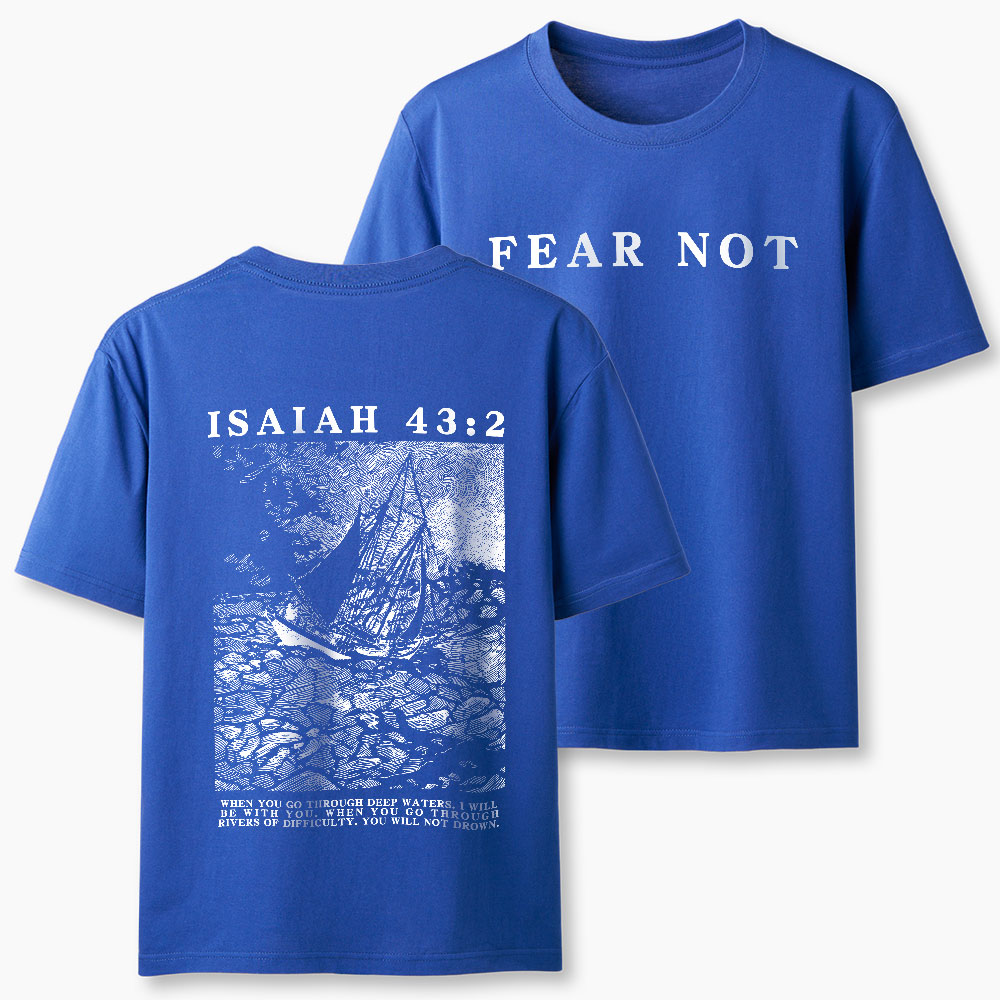 Fear Not Christian Classic T-Shirt