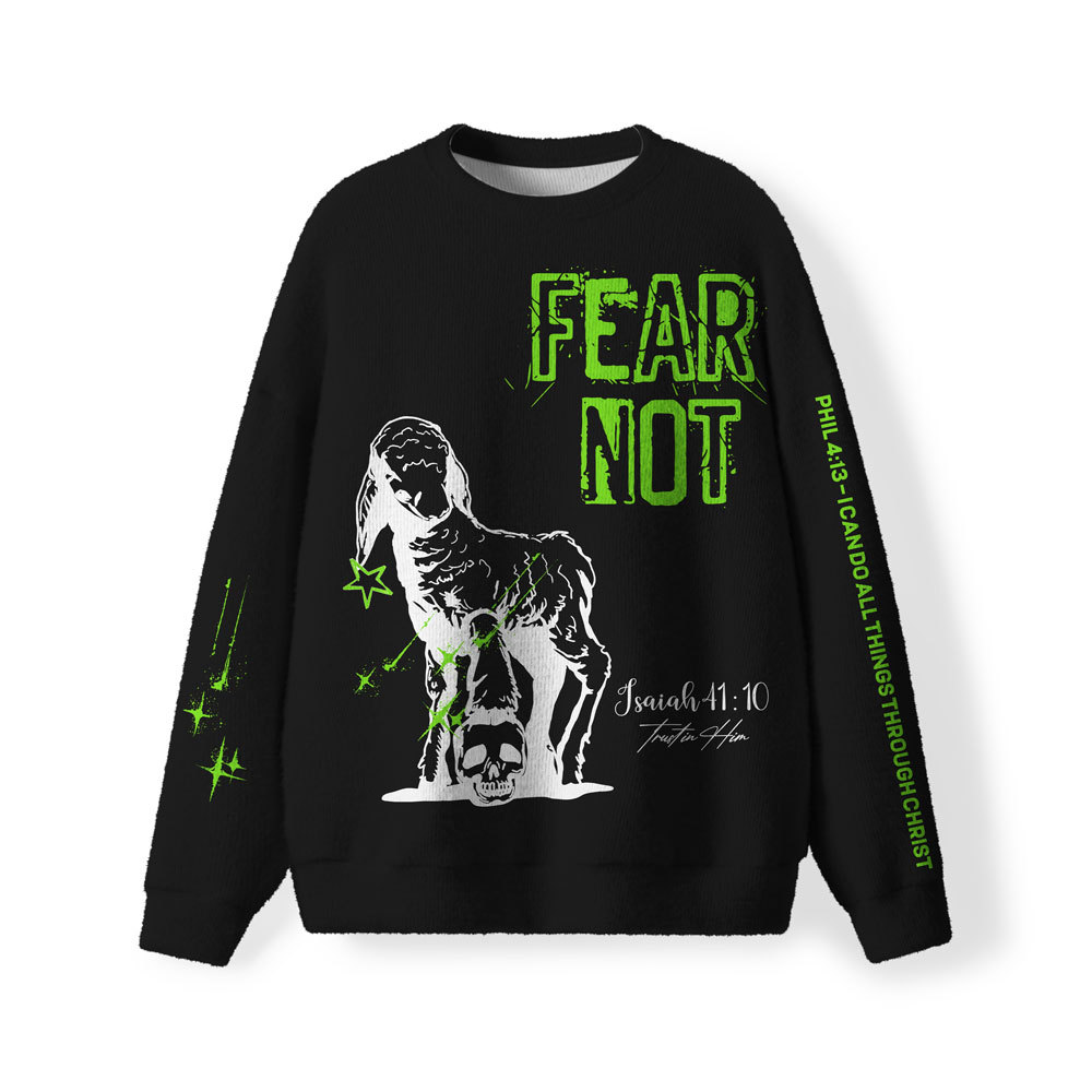 Fear Not Christian Lightweight Sweater
