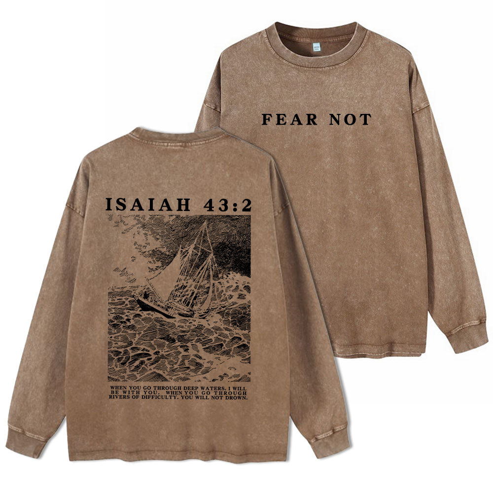 Fear Not Christian Washed Long Sleeve T-Shirt