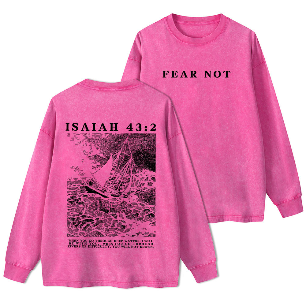 Fear Not Christian Washed Long Sleeve T-Shirt