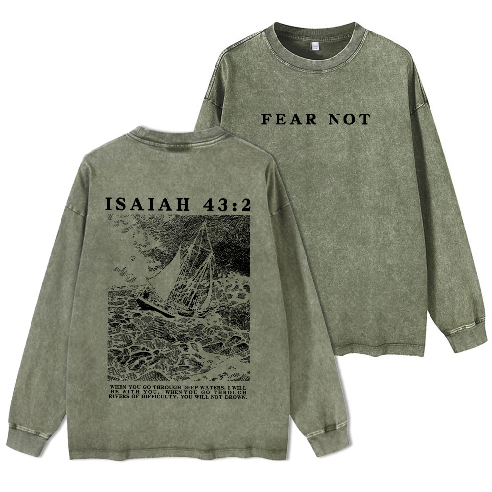 Fear Not Christian Washed Long Sleeve T-Shirt