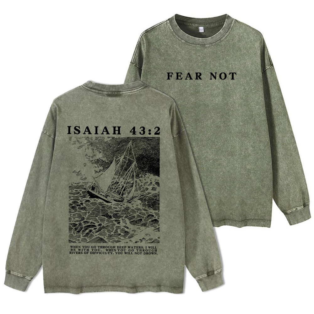 Fear Not Christian Washed Long Sleeve T-Shirt