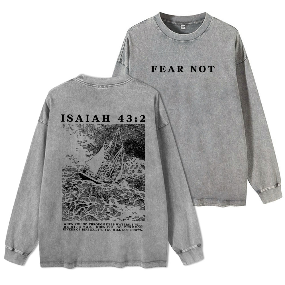 Fear Not Christian Washed Long Sleeve T-Shirt