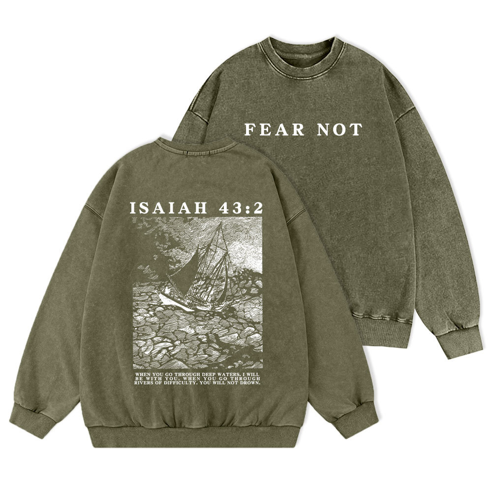 Fear Not Christian Washed Sweatshirt
