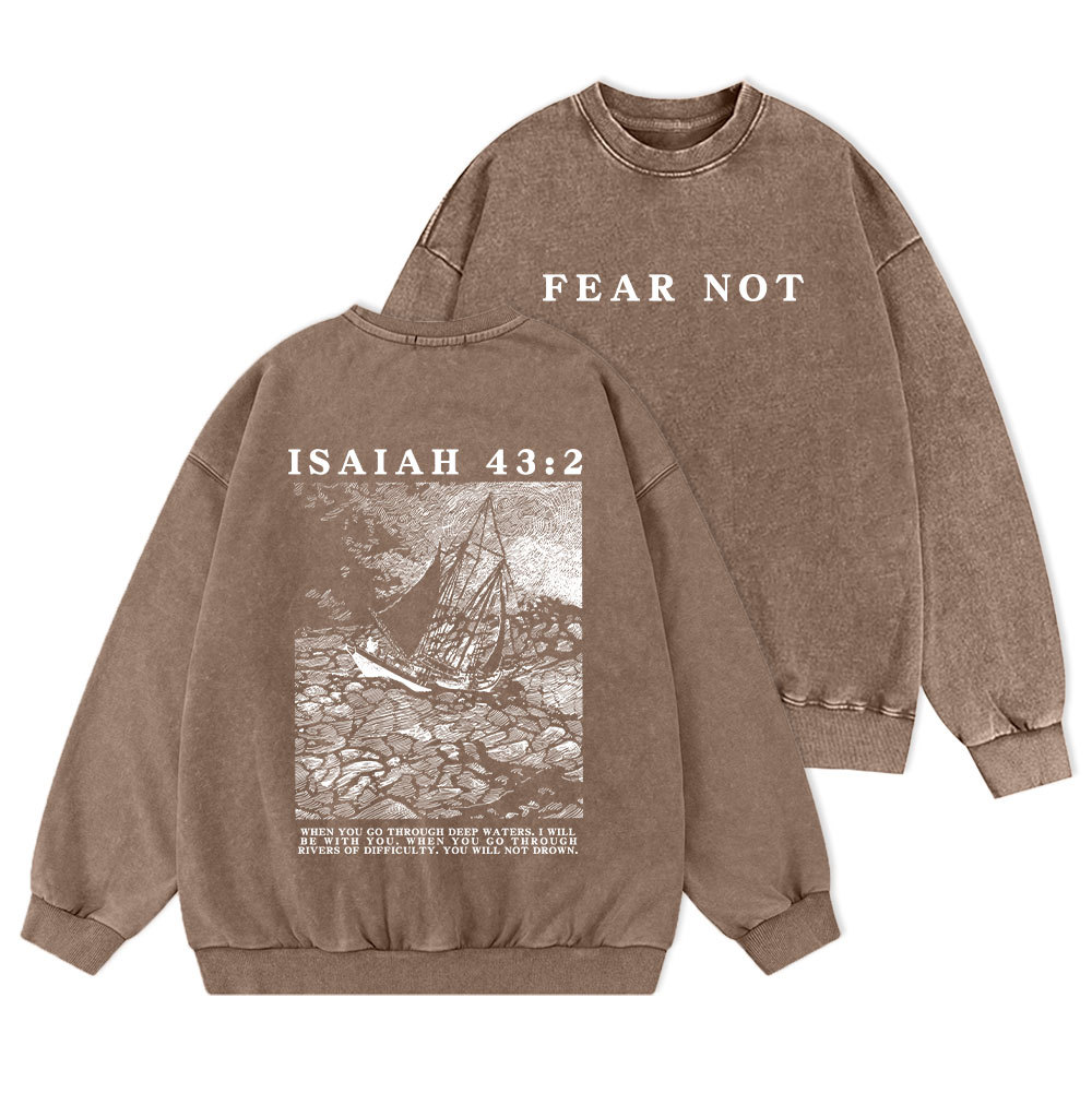 Fear Not Christian Washed Sweatshirt