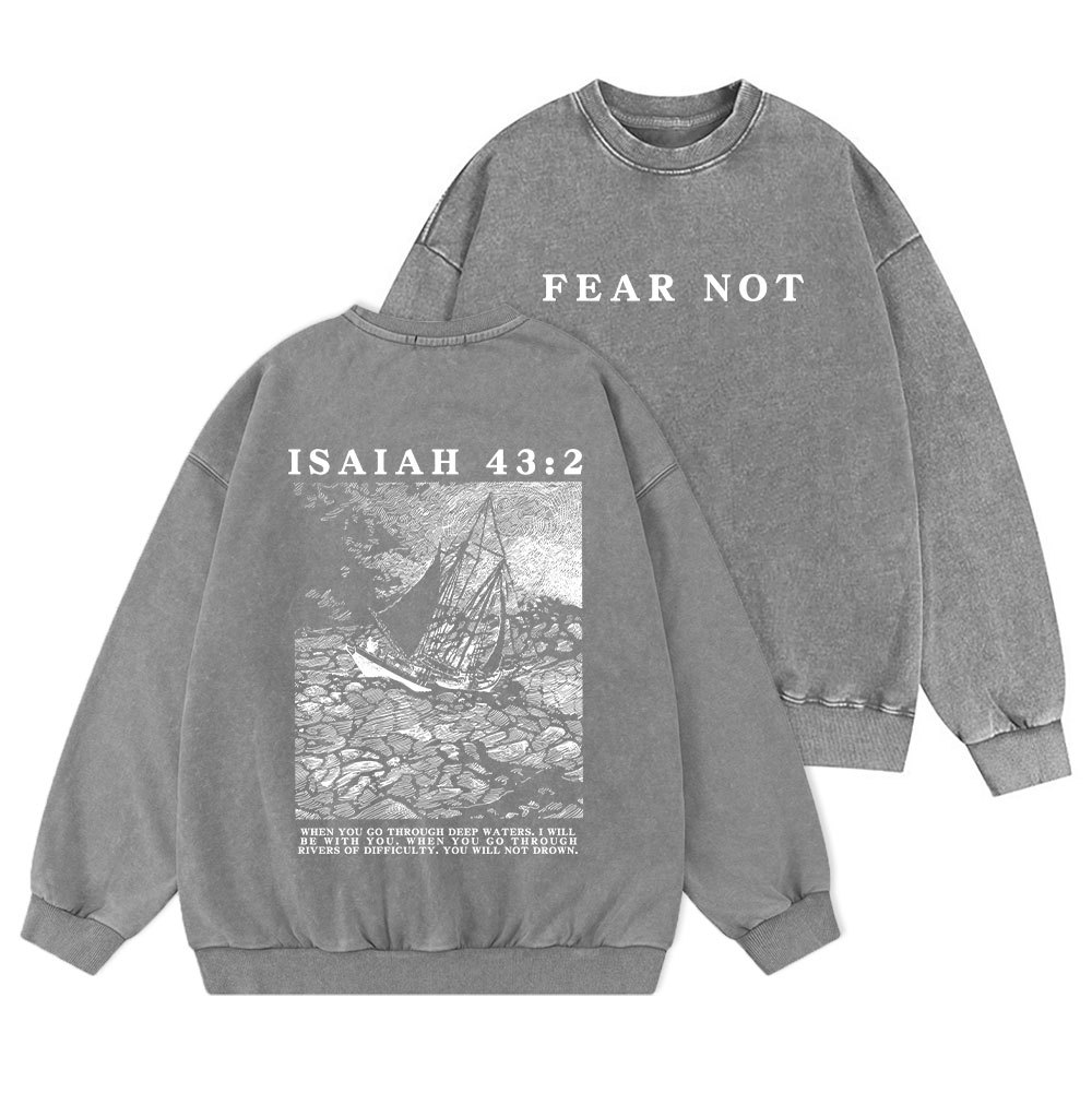 Fear Not Christian Washed Sweatshirt