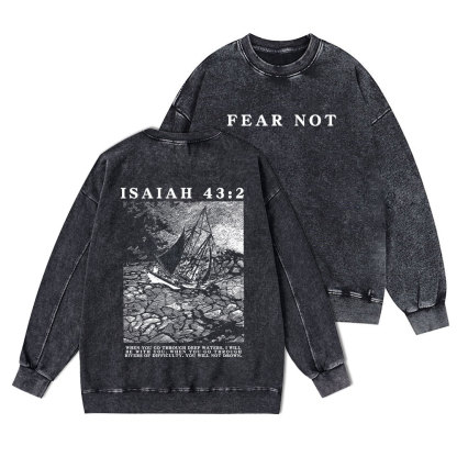 Fear Not Christian Washed Sweatshirt
