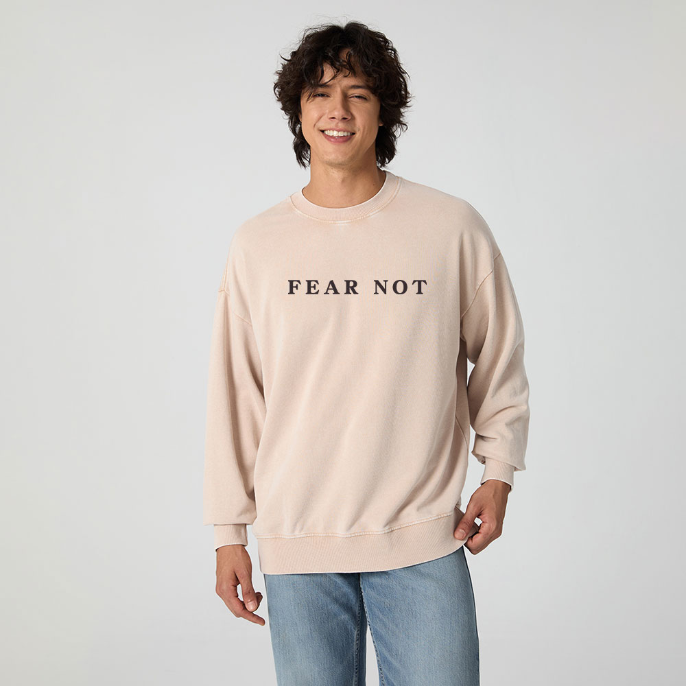 Fear Not Christian Washed Sweatshirt