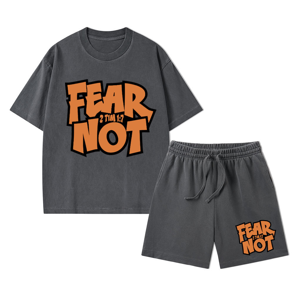 Fear Not Christian Washed T-Shirt & Shorts