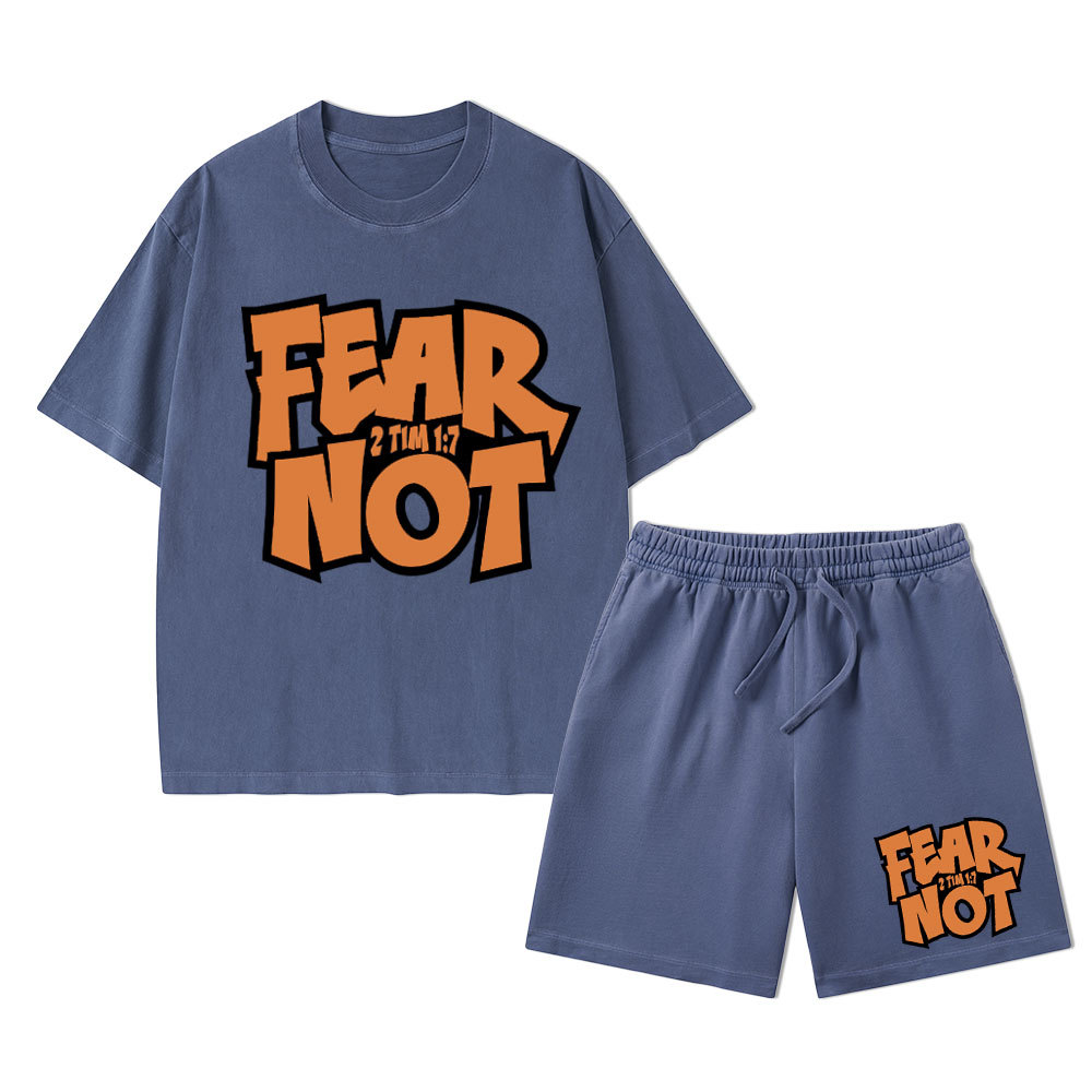 Fear Not Christian Washed T-Shirt & Shorts