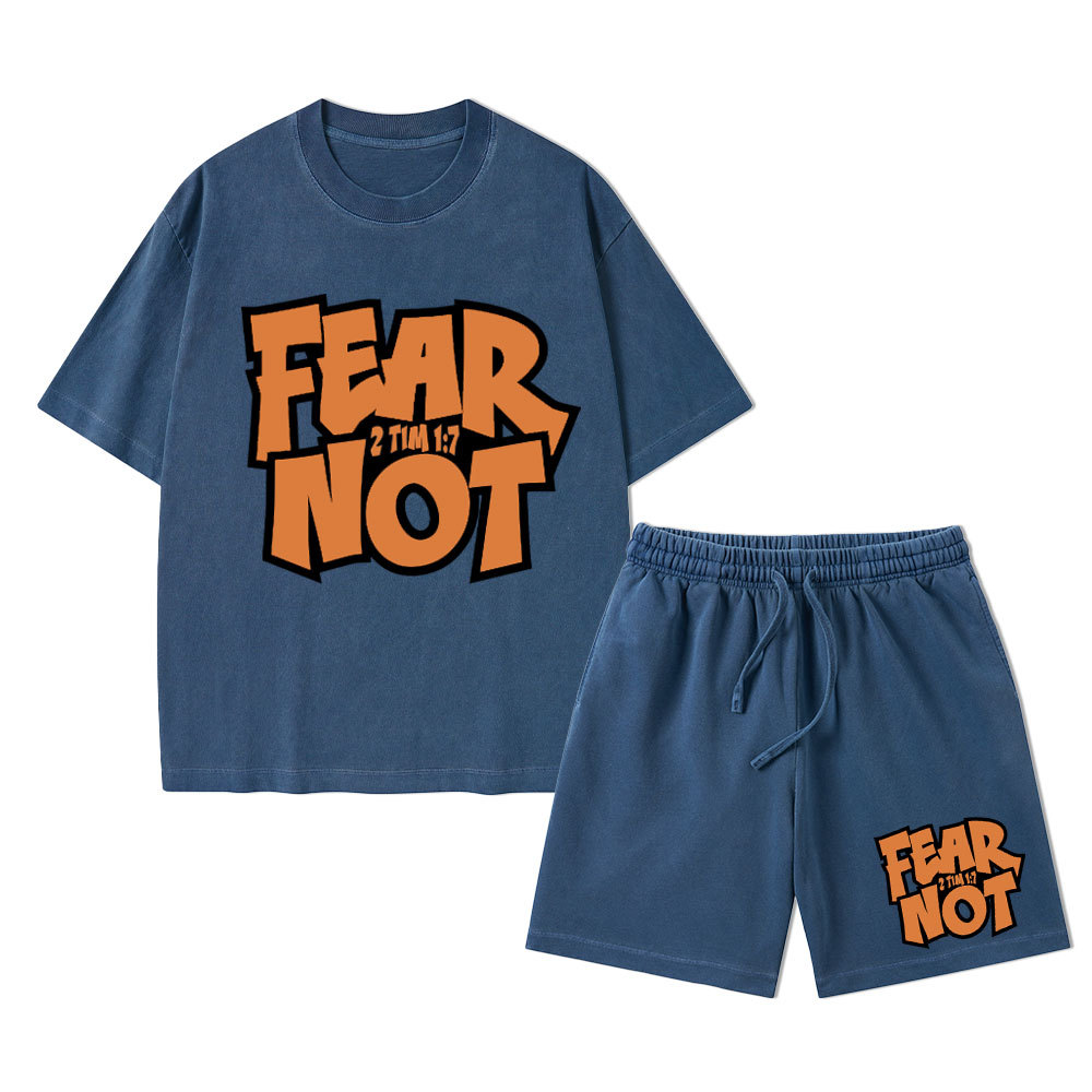 Fear Not Christian Washed T-Shirt & Shorts
