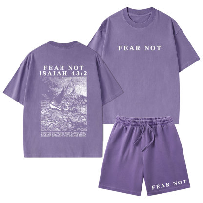 Fear Not Christian Washed T-Shirt & Shorts