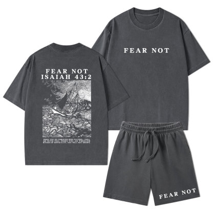 Fear Not Christian Washed T-Shirt & Shorts