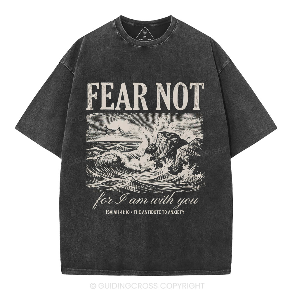 Fear Not Christian Washed T-Shirt
