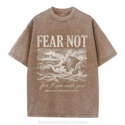 Fear Not Christian Washed T-Shirt
