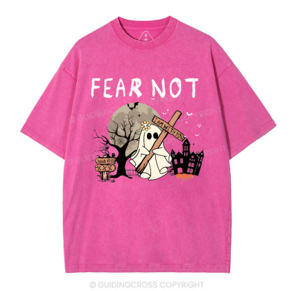 Fear Not Christian Washed T-Shirt