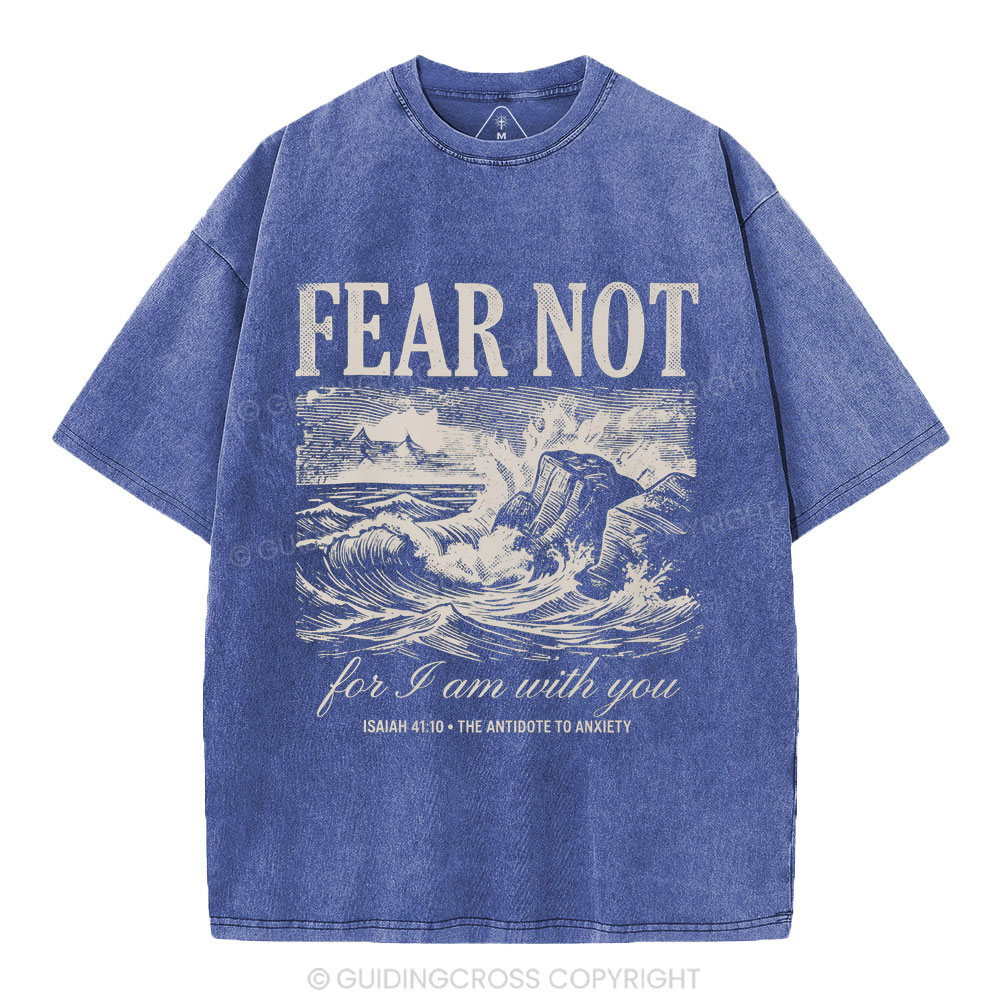 Fear Not Christian Washed T-Shirt