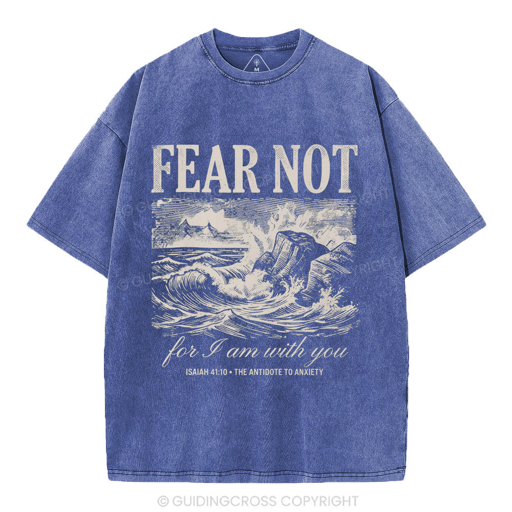 Fear Not Christian Washed T-Shirt