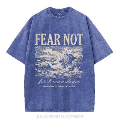Fear Not Christian Washed T-Shirt