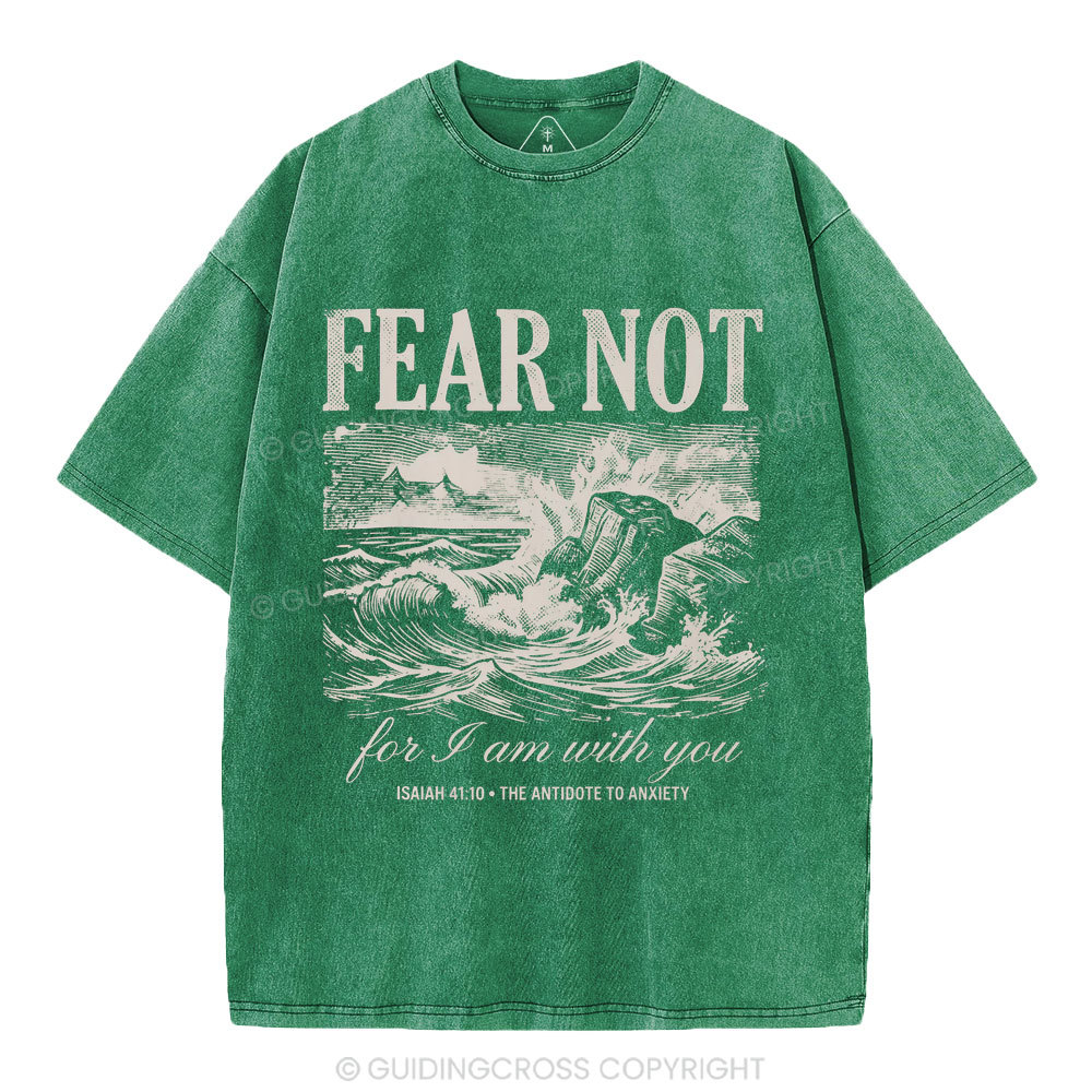 Fear Not Christian Washed T-Shirt