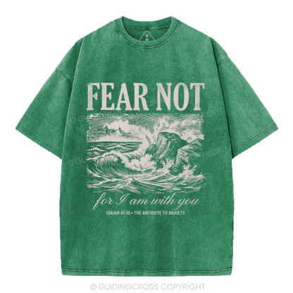 Fear Not Christian Washed T-Shirt