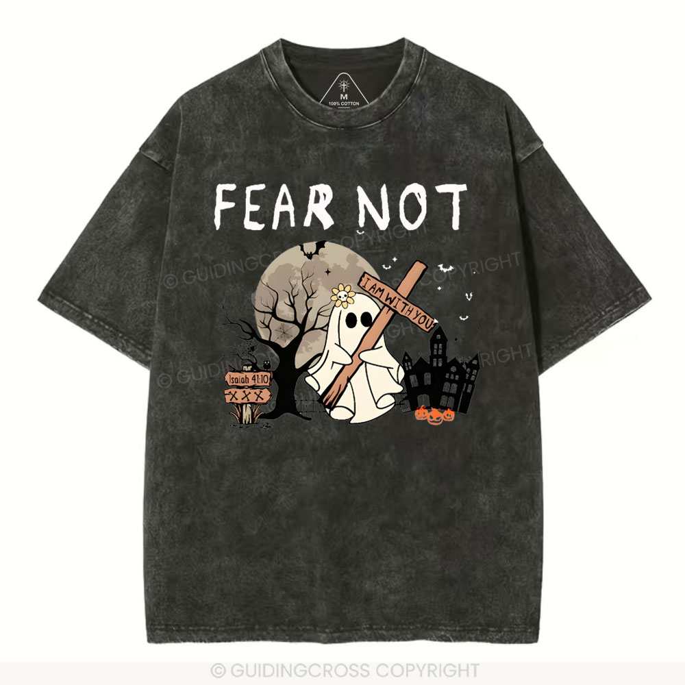 Fear Not Christian Washed T-Shirt