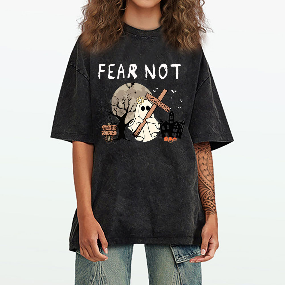 Fear Not Christian Washed T-Shirt