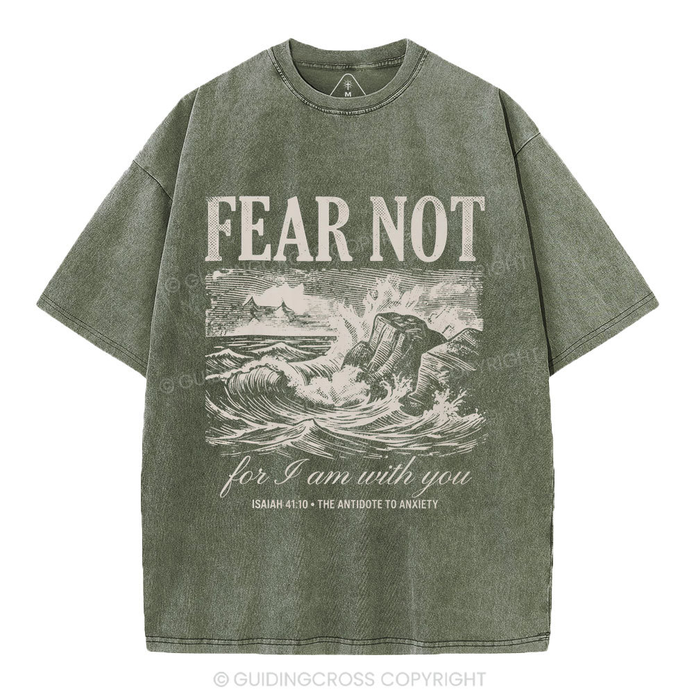 Fear Not Christian Washed T-Shirt