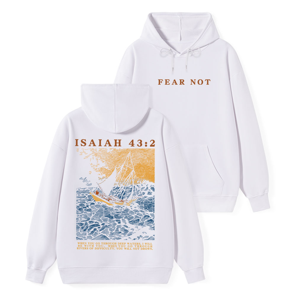 Fear Not Classic Christian Hoodie