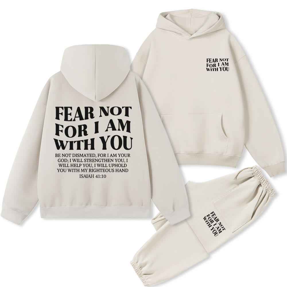 Fear Not For I Am With You Christian Premium Fleece Hoodie Set