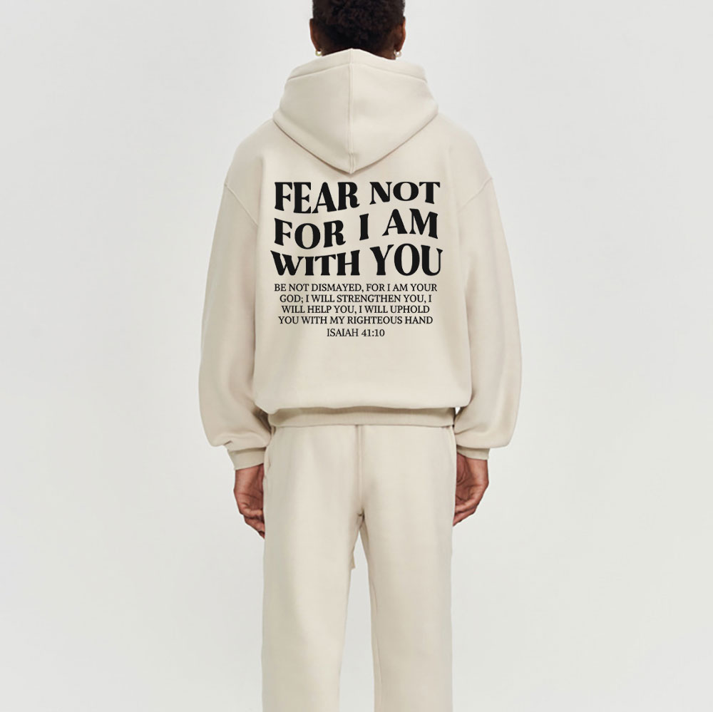 Fear Not For I Am With You Christian Premium Fleece Hoodie Set