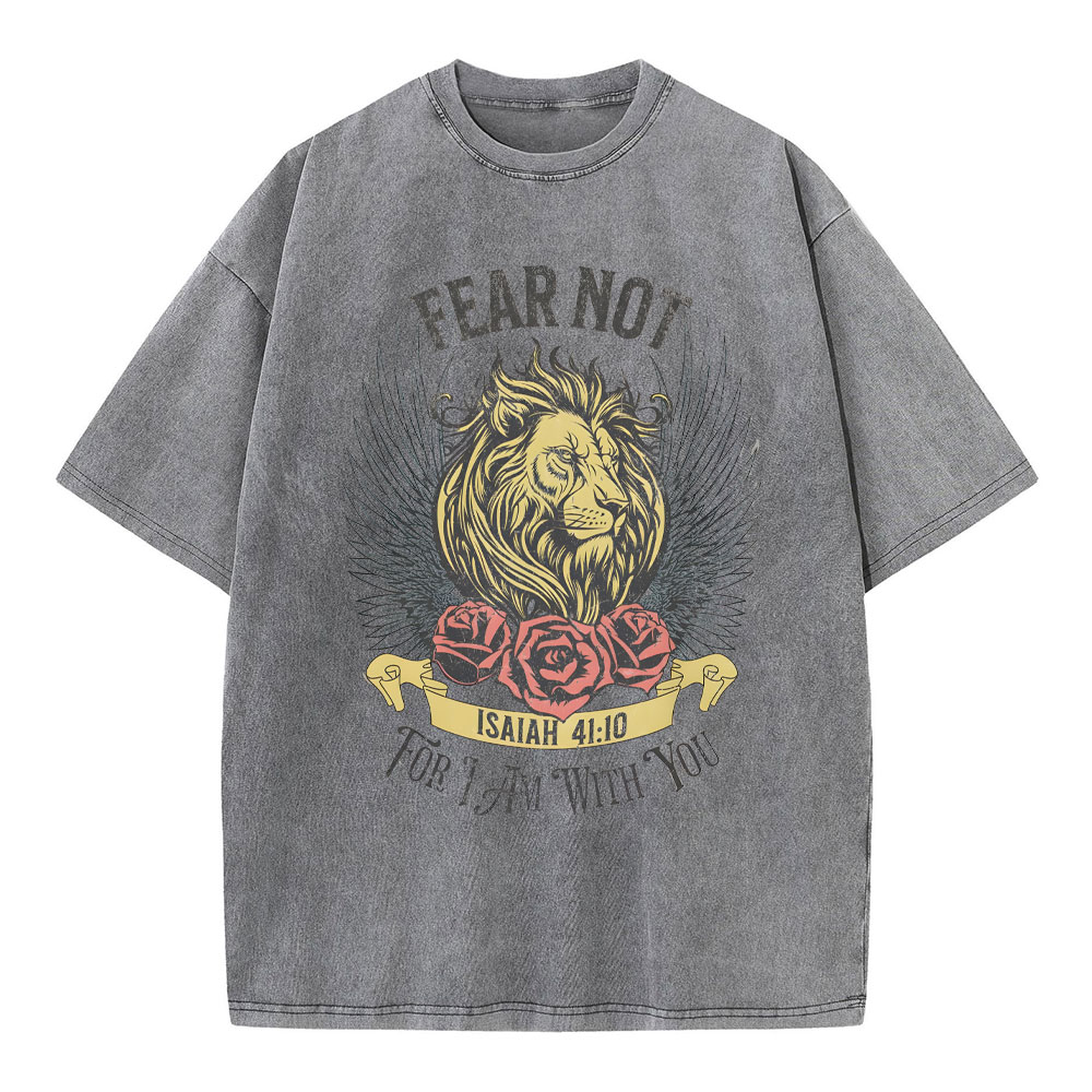 Fear Not For I Am With You Christian Washed T-Shirt