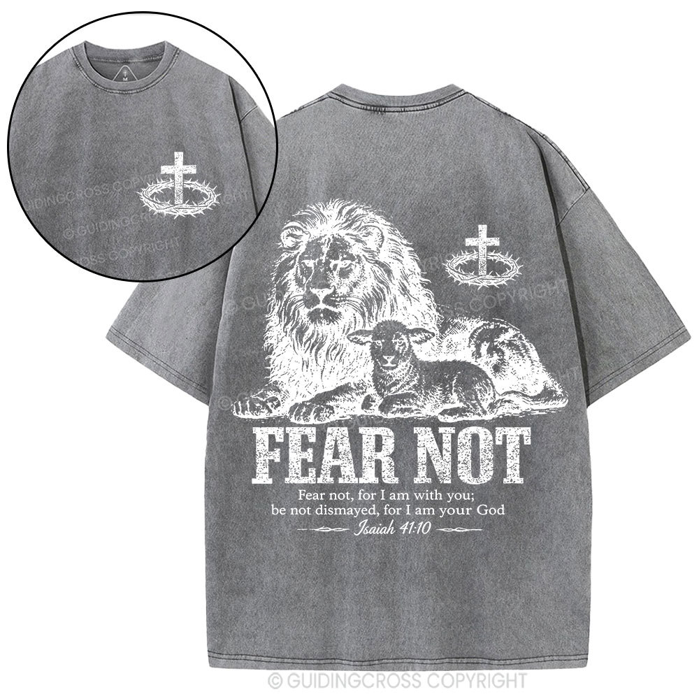 Fear Not For I Am With You Christian Washed T-Shirt