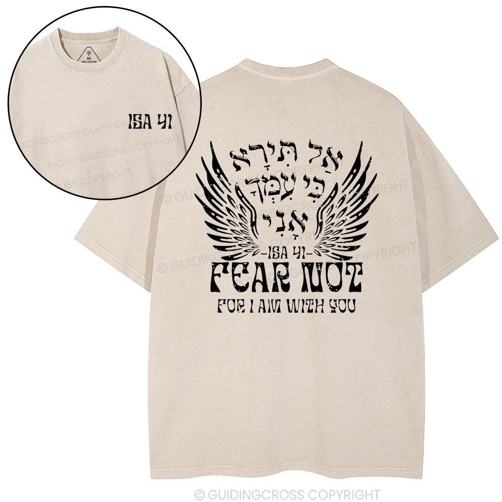 Fear Not For I Am With You Christian Washed T-Shirt