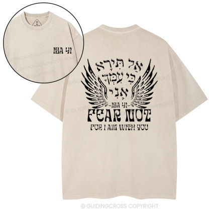 Fear Not For I Am With You Christian Washed T-Shirt