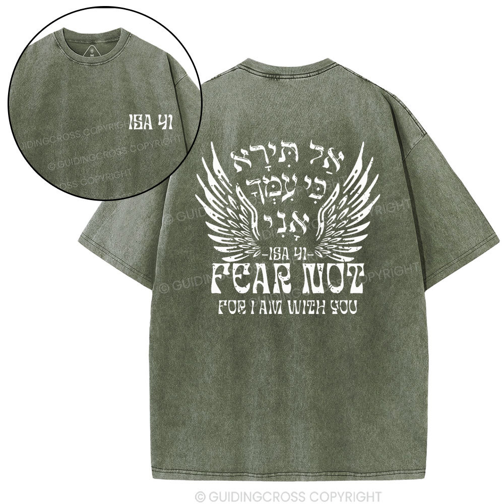 Fear Not For I Am With You Christian Washed T-Shirt