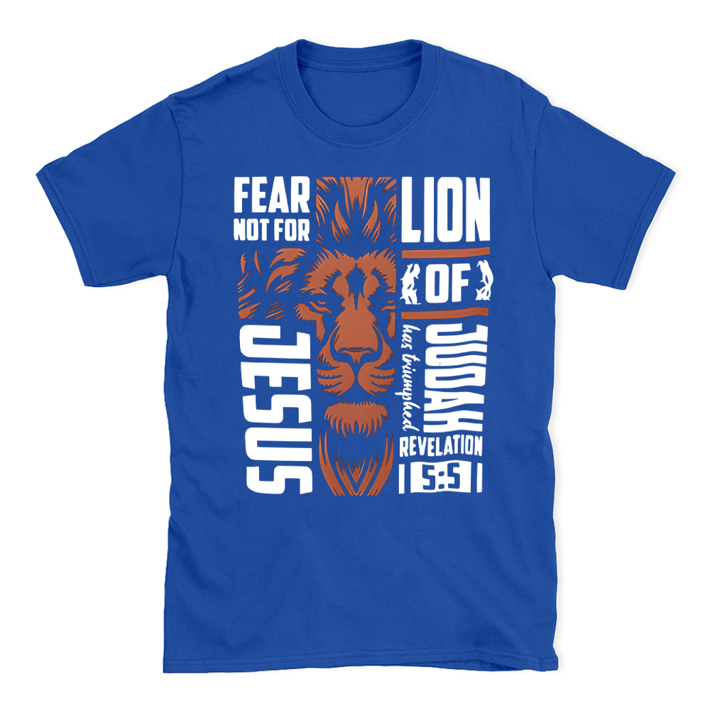 Fear Not For Jesus Christian  T-Shirt