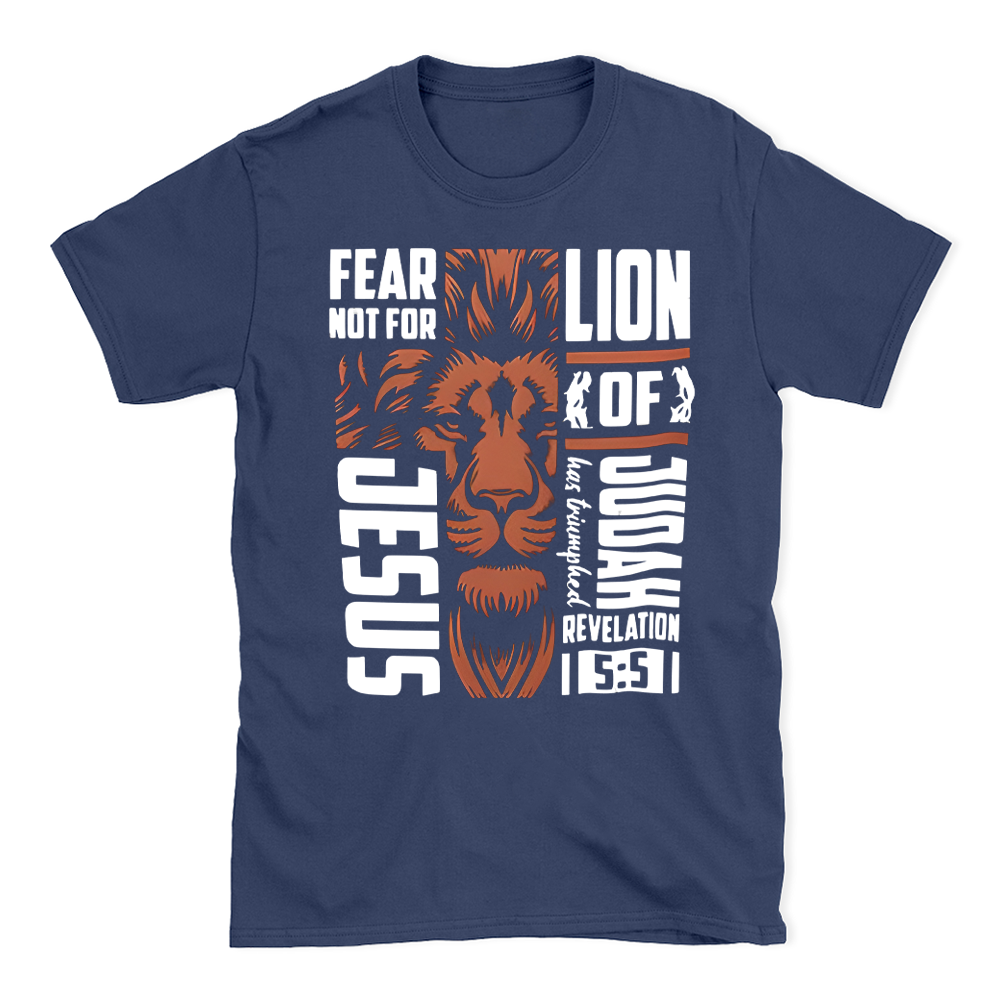 Fear Not For Jesus Christian  T-Shirt