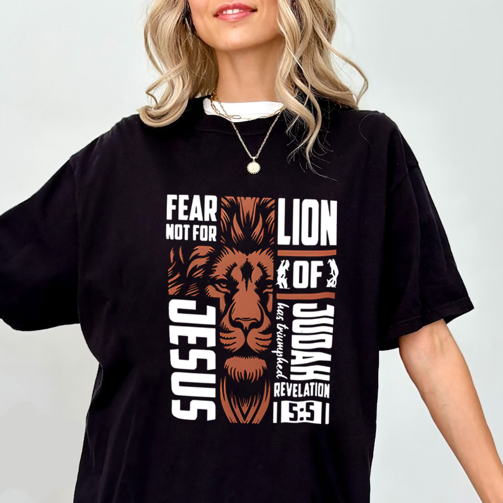 Fear Not For Jesus Christian  T-Shirt