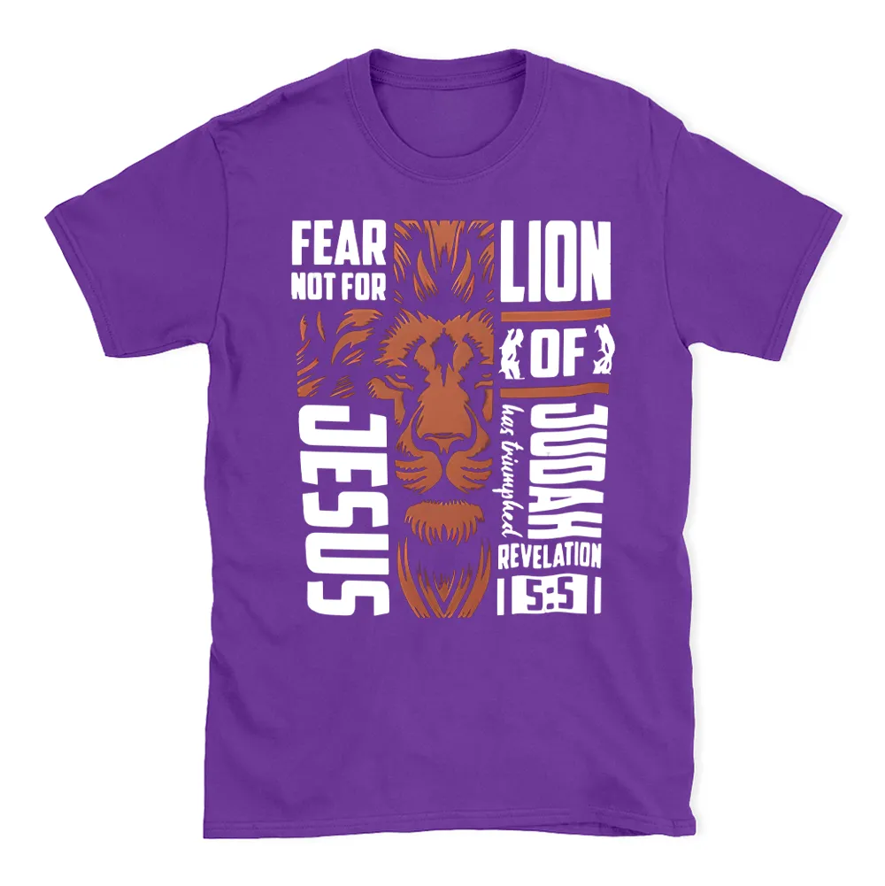 Fear Not For Jesus Christian  T-Shirt