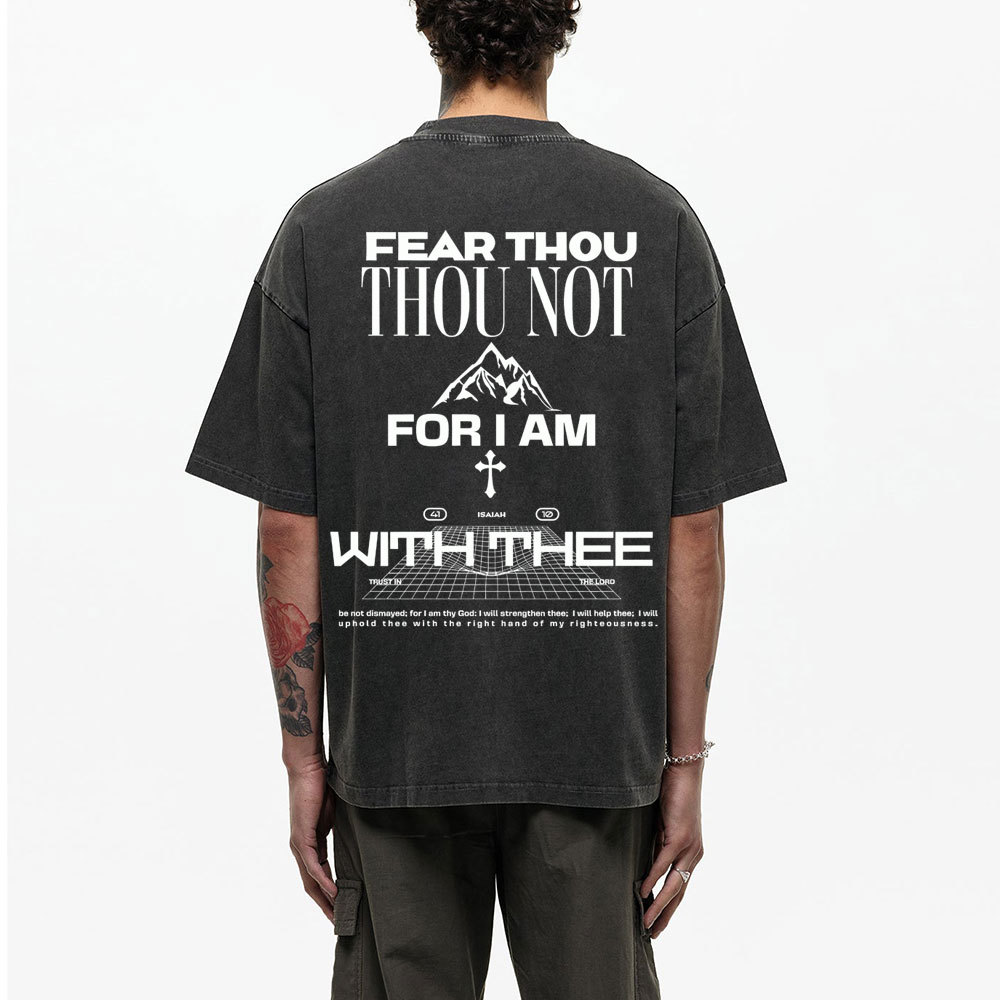 Fear Thou Christian Washed T-Shirt