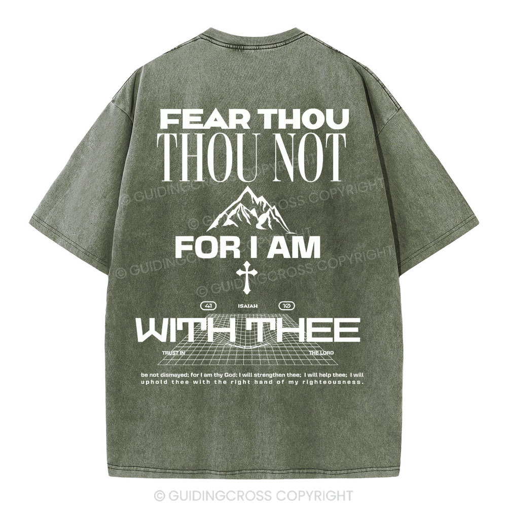 Fear Thou Christian Washed T-Shirt